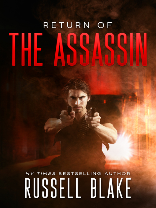 Title details for Return of the Assassin (Assassin Series #3) by Russell Blake - Available